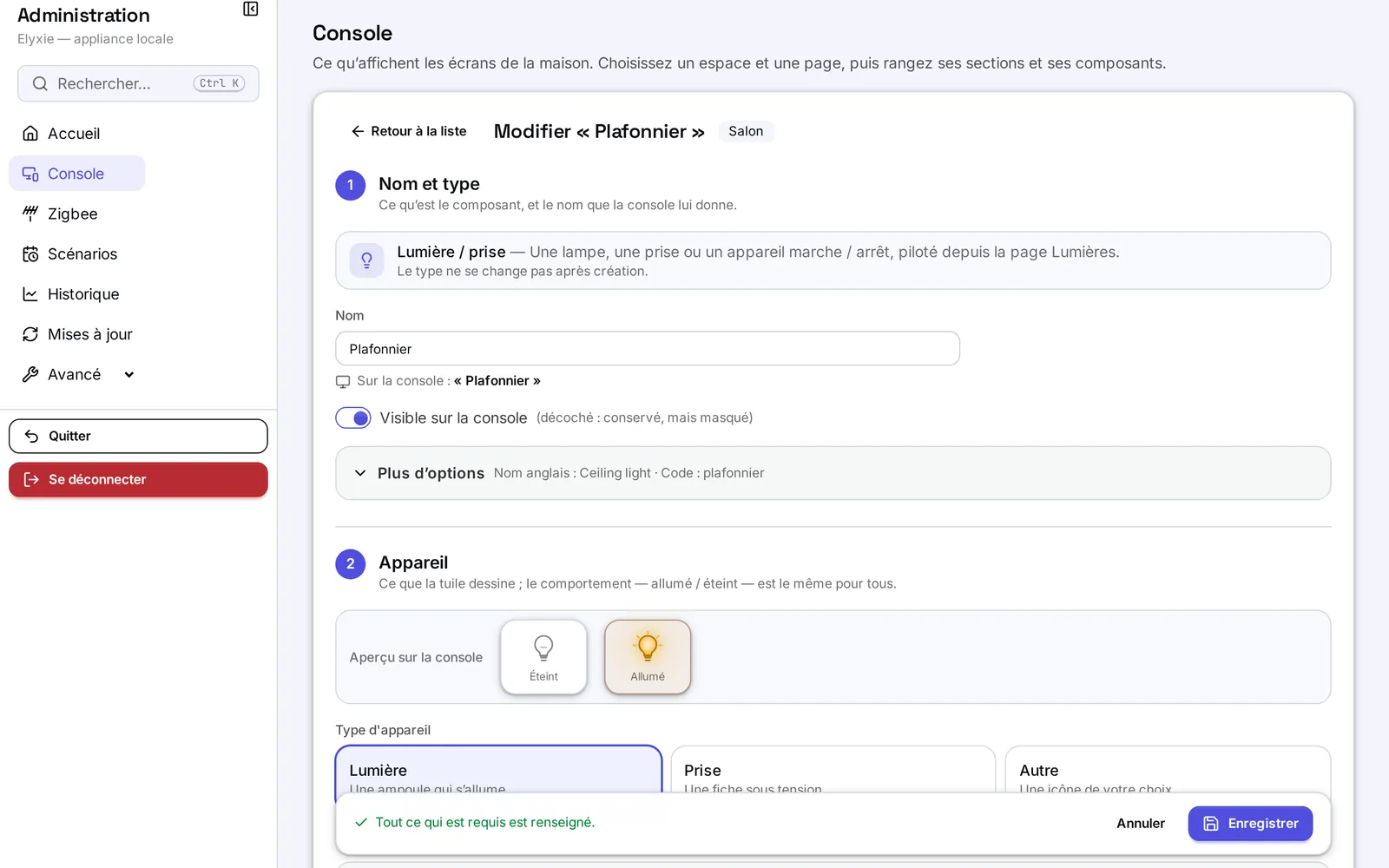 L'éditeur d'une lumière : le nom et ce qu'affichera la console, Plus d'options replié, puis l'aperçu de la tuile éteinte et allumée